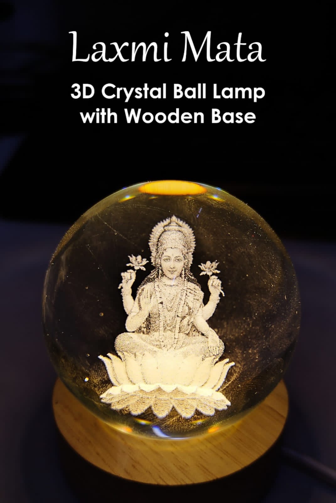 Lakshmi 3D Crystal Ball Lamp